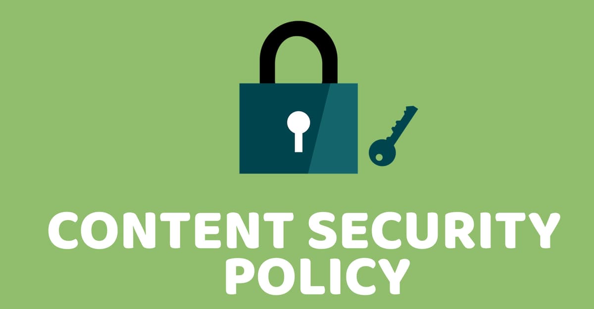 Content Security Policy (CSP)