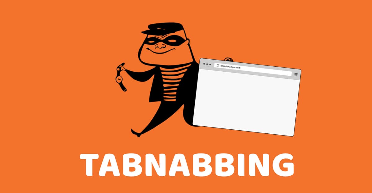 Tabnabbing Attacks and Prevention